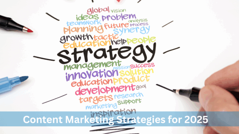 Content Marketing Strategies for 2025 Every Indian Small Business Should Know