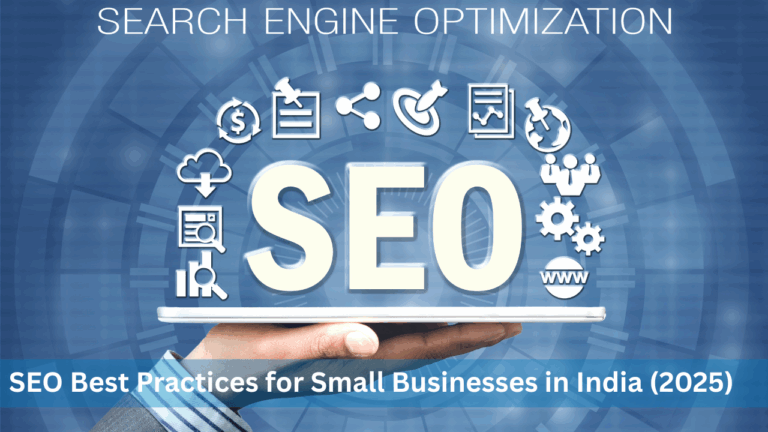 SEO Best Practices for Small Businesses in India (2025)
